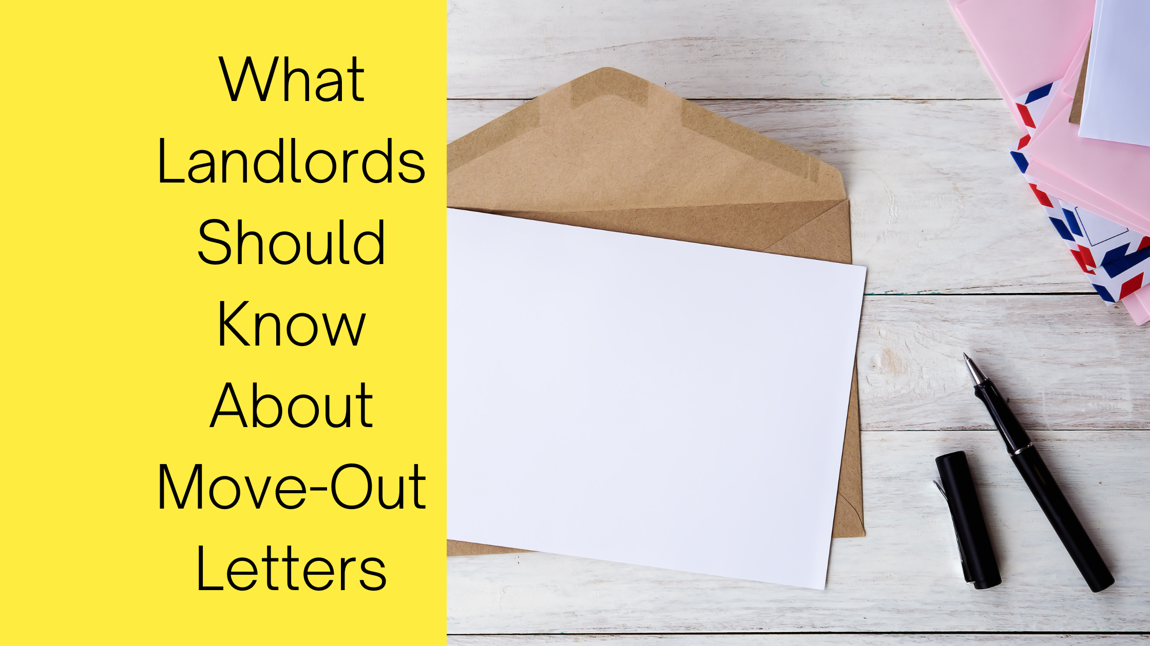 What Landlords Should Know About Move-Out Letters